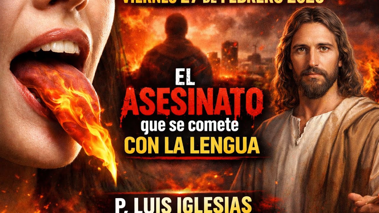 Palabra de Dios y sermón 27 de Febrero 2026 