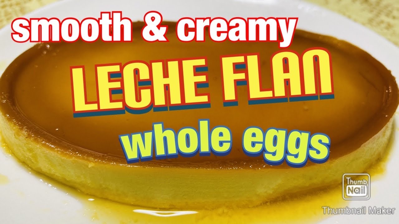 How to make LECHE FLAN Smooth and Creamy Whole eggs YouTube