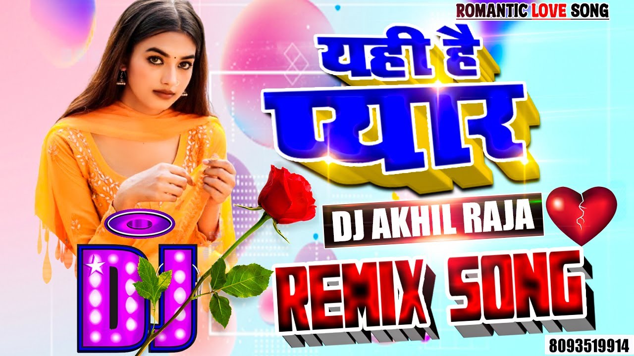 DJ #REMIX | यही है प्यार - Yehi hai Pyar | #LOVE SONG 90s | MIX BY DJ ...