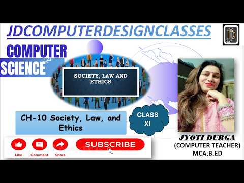 CH-10 Society, Law, and Ethics (PART-1) | COMPUTER SCIENCE | CLASS-11
