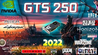 Nvidia GTS 250 in 30 Games (2022-2023)