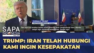 Trump Buka Kemungkinan Negosiasi Putaran Kedua dengan Iran | SAPA MALAM