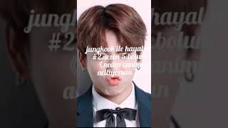 Jungkook İle Hayal Et Canimi Acitiyorsun