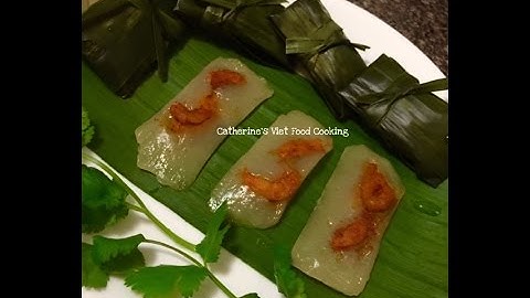 Bánh bột lọc gói lá - Tapioca Dumplings in banana leaves
