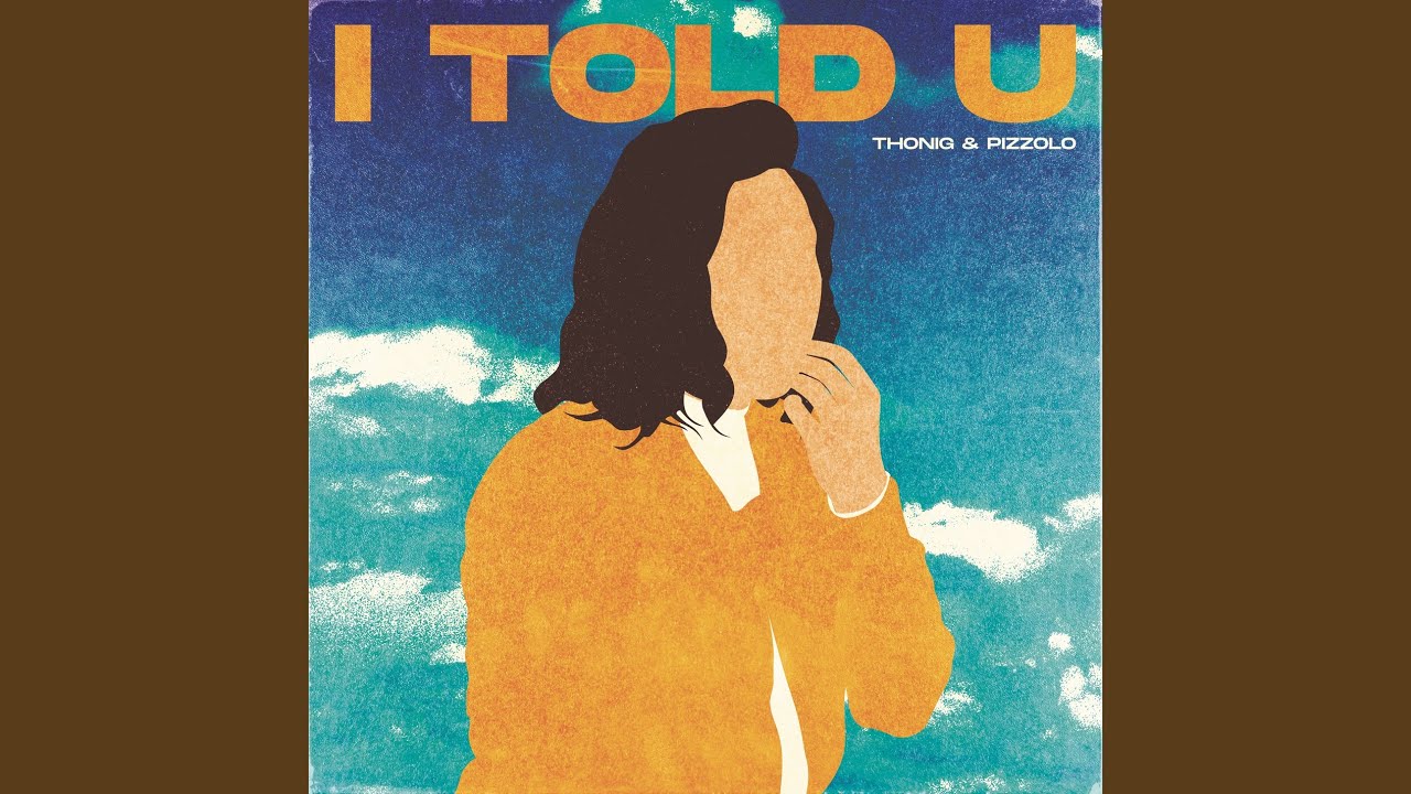 Watch I Told U on YouTube Watch I Told U on YouTube