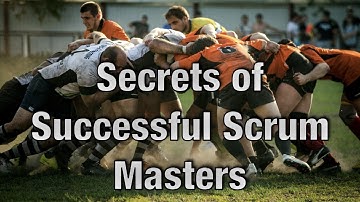 Secrets of Successful Scrum Masters - AgileLnL