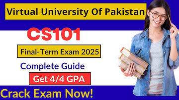 Complete CS101 Final Term Exam Preparation | Important Topics, Smart Tips &Most Repeated MCQs🚀