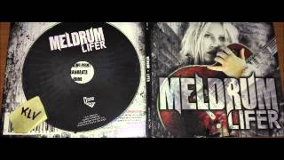 Meldrum - Home (Lifer 2012)