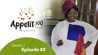 Emission - APPETIT100 - Épisode 22