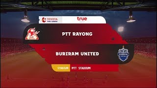 FULL MATCH l เกมมันส์ไทยลีก 2019 l พีทีที ระยอง เอฟซี พบ บุรีรัมย์ ยูไนเต็ด