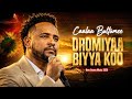 Caalaa Bultumee 2026 Oromo Music Remix 2026 Oromiyaa Biyya Koo 