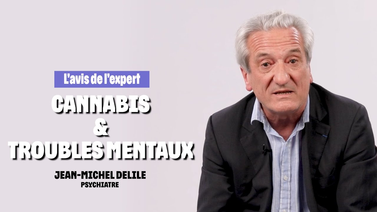 L'avis de l'expert : cannabis & troubles mentaux
