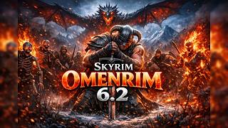 Skyrim OMENRIM REMASTERED. 6.0.2