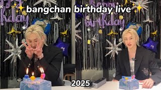 BANGCHAN birthday live 2025