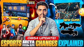 OB54 Update - Esports META Changes EXPLAINED✅ | OB54 Changes For FF ESPORTS😱 | Free Fire NEW UPDATE📌