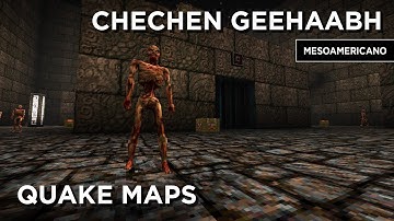 Quake Maps - Chichen Geehaabh