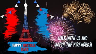 WALK WITH US DURING BASTILLE DAY || FRENCH NATIONAL DAY