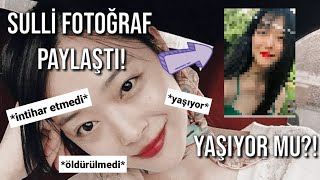Sulli, Instagramda Fotoğraf Paylaştı Yaşıyor Mu? By Ninilady