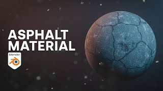 Realistic Asphalt Material (Blender Tutorial)