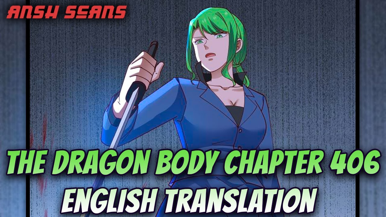 I Have A Dragon In My Body Scan 406 Vf