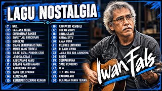 Iwan Fals Full Album Nostalgia Terpopuler || TANPA IKLAN, Nak, Sarjana Muda, Siang Seberang Istana