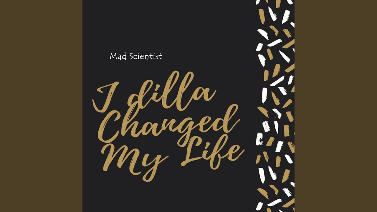 J Dilla Changed My Life