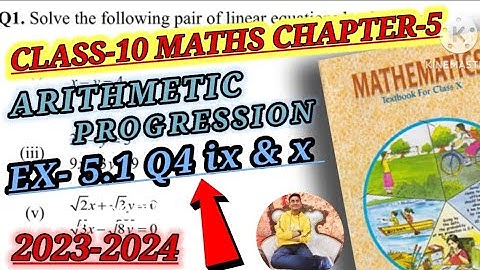 Class 10 maths ch-5 ( arithmetic progression) exercise-5.1 question-4 ix and X part