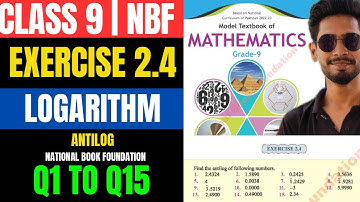 Class 9 Exercise 2.4 unit 2 logarithm Federal Board | IX New maths National Book Foundation FBISE