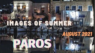 Paros by night - late August 2021