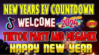 WELCOME 2024 NEW YEARS EV COUNTDOWN TIKTOK PARTY END REMIX