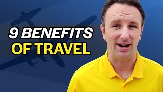 9 Reasons Why Traveling Makes YOU Better at Work