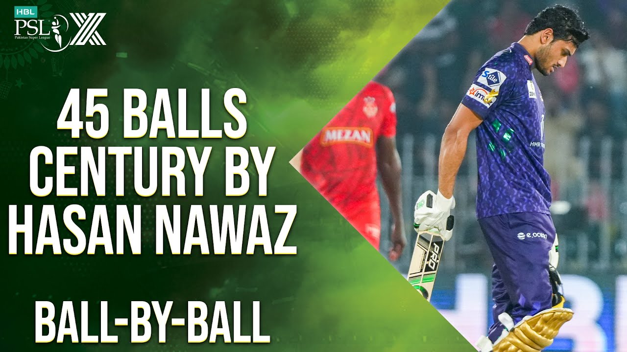 Hasan Nawaz' Quick-Fire 4️⃣5️⃣ Balls Century 💯 | Ball-by-Ball Knock | M2M1A