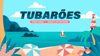 OPEN FARRA, DIEGO E VICTOR HUGO - TUBARÕES (FUNK REMIX)