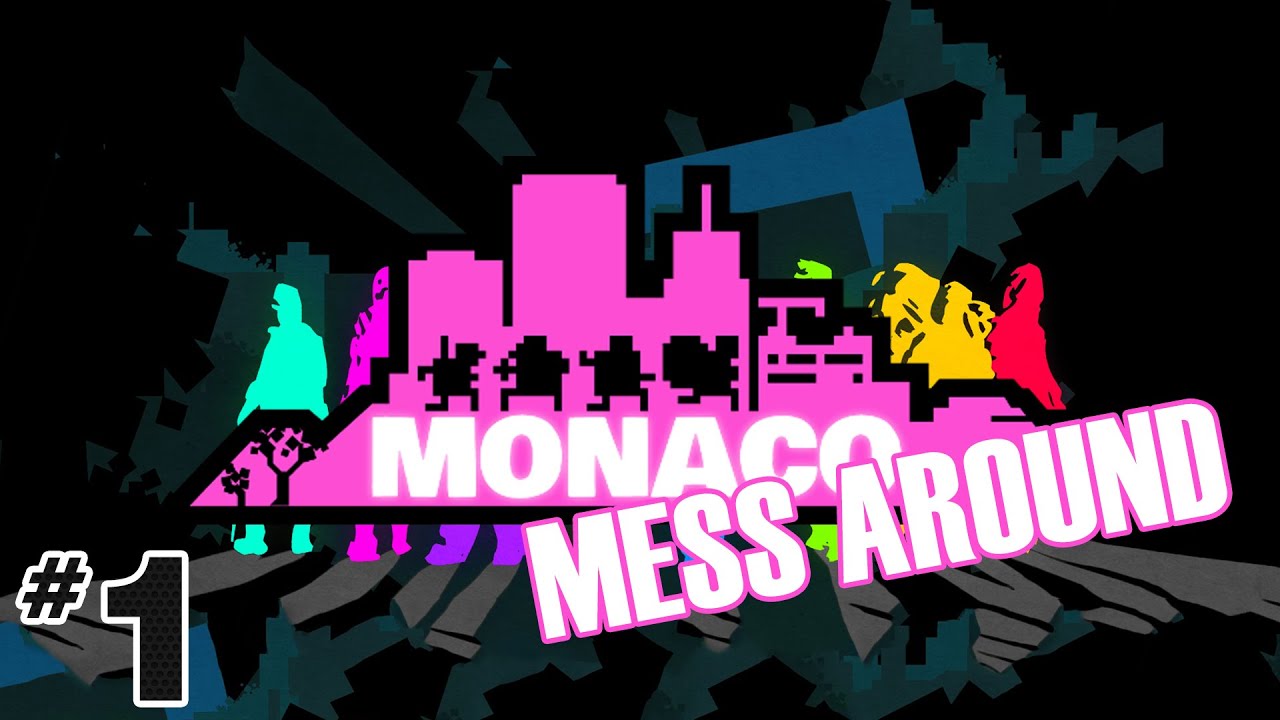 Monaco Mess Around Part 1: Mole Can Has Cheezburger