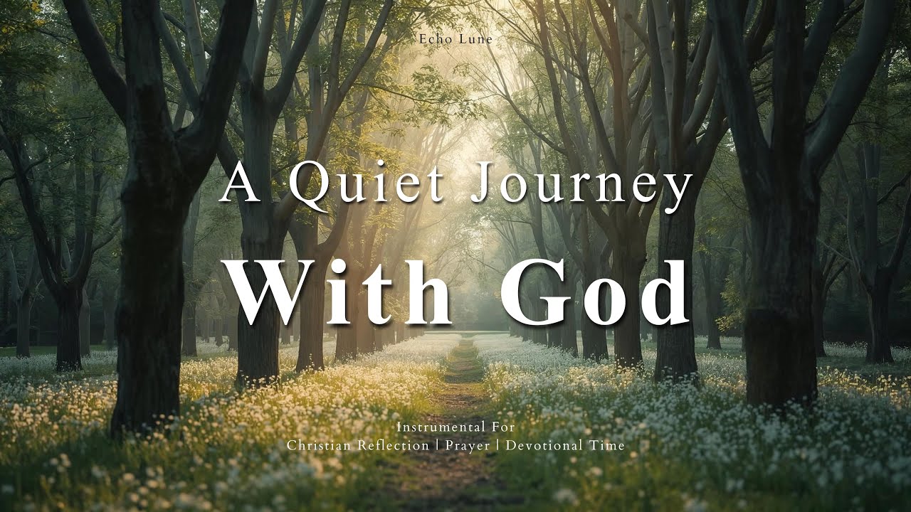 Morning Devotional Music | Quiet Time with God | 1 Hour Christian Instrumental