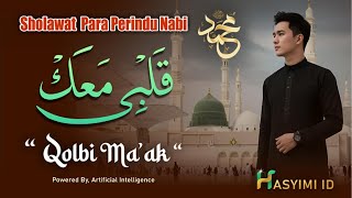 YAKIN KAMU KUAT MENDENGAR SHOLAWAT INI ??!! (QOLBI MA'AK- #1) Rintihan Rindu Kepada Nabi