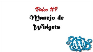 Cómo usar los Widgets de WordPress para agregar funcionalidades a tu blog/sitio web
