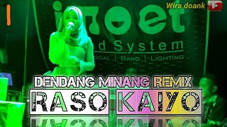 Raso kaiyo - Dendang minang remix || putri chantika || wira Keyboard Musik