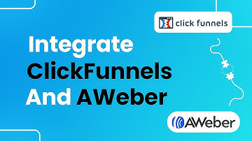 How to Integrate ClickFunnels And AWeber (Easily)
