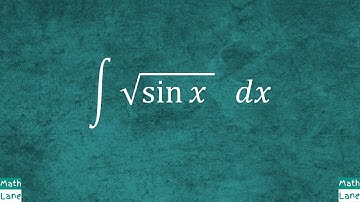 Integral of Square Root of Sin x