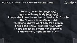 6LACK - Ashin The Blunt Ft. Young Thug (Lyrics)