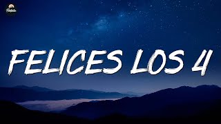 🎵 Maluma - Felices los 4 (Letra/Lyrics)