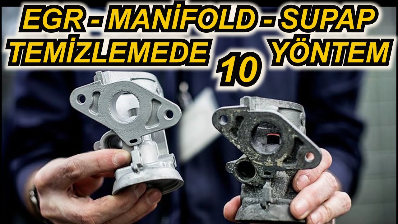 🚗 EGR'Yİ TEMİZLE MOTOR PERFORMANSINI ARTIR. EGR MANİFOLD SUPAP TEMİZLEME YÖNTEMLERİ