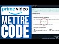 Comment mettre un code sur prime vido  2024 