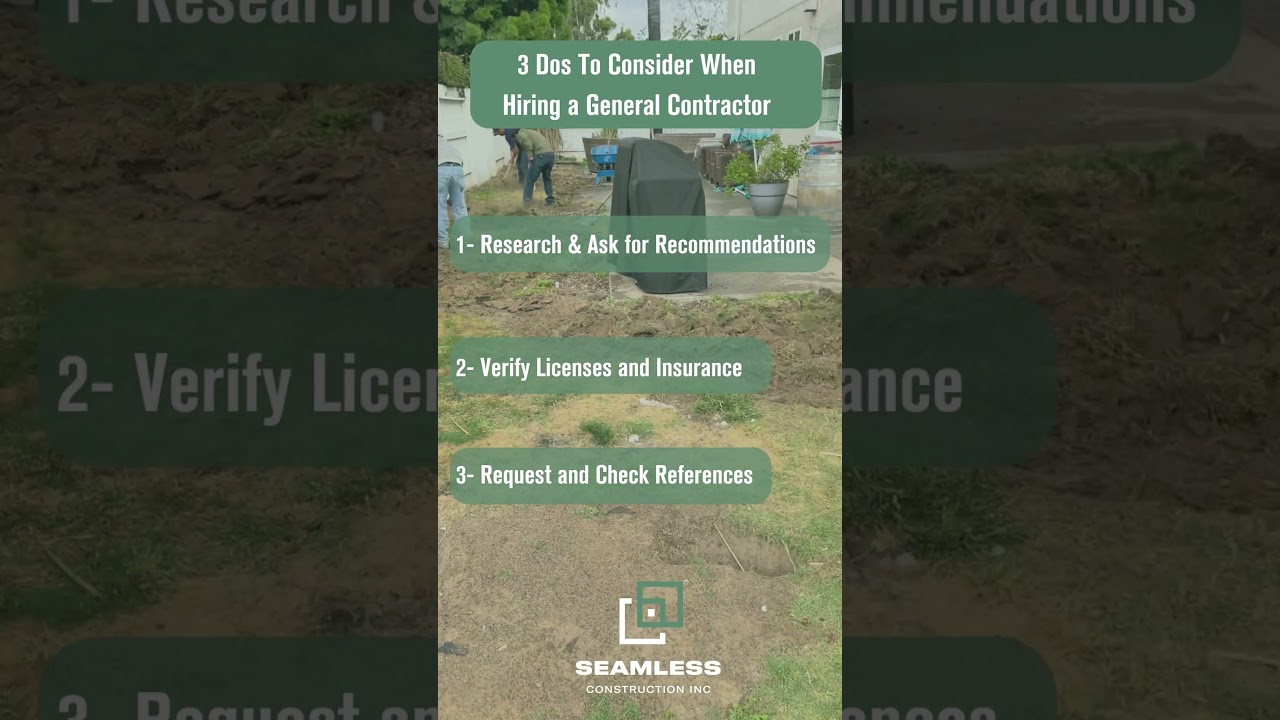 3 Do’s to consider when hiring a general contractor by Seamless Construction Inc