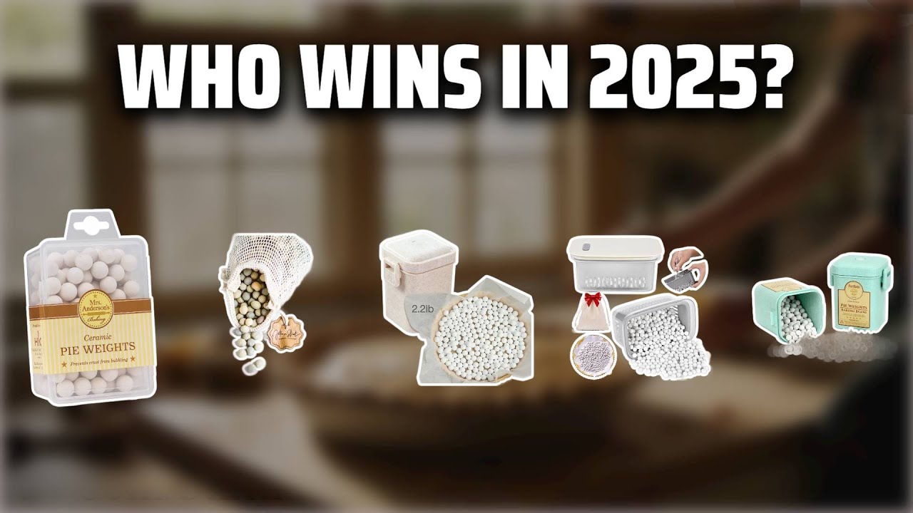 The Top 5 Best Pie Weights in 2025 - Must Watch Before Buying!
