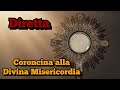 Coroncina alla Divina Misericordia e benedizione eucaristica - 4 Marzo 2021