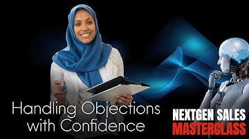 Handling Objections With Confidence