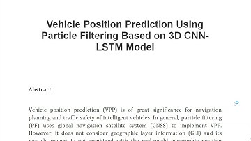 Vehicle Position Prediction Using Particle Filtering Based on 3D CNN LSTM Model