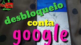 desbloqueio conta google blu studio max